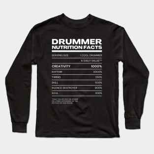 Drummer Nutrition Facts Long Sleeve T-Shirt